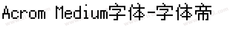 Acrom Medium字体字体转换